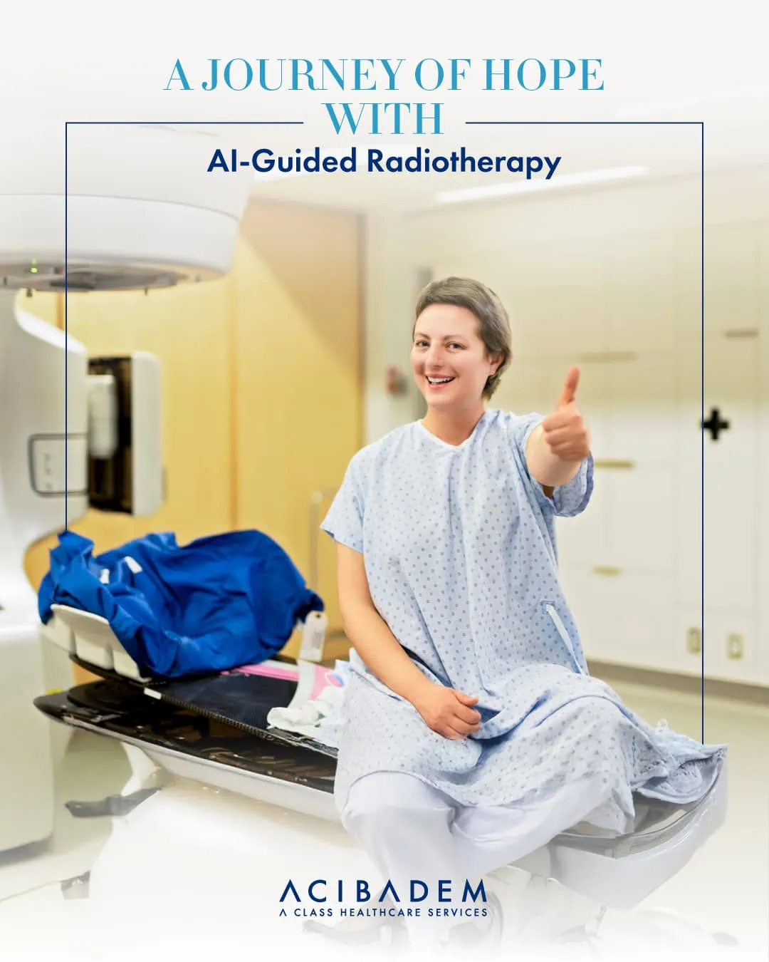 Patient smiling and giving a thumbs-up in radiotherapy room at Acibadem Hospitals.